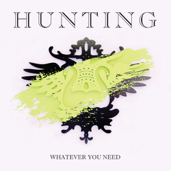 Hunting (2) Whatever You Need Vinyl LP