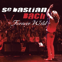 Sebastian Bach Forever Wild (Los Angeles 2003) vinyl LP
