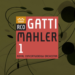 Concertgebouworkest / Daniele Gatti / Gustav Mahler Symphony No.1 SACD
