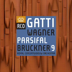 Concertgebouworkest / Daniele Gatti / Richard Wagner / Anton Bruckner Wagner Parsifal; Bruckner Symphony No.9 SACD