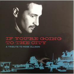 Various If You're Going To The City: A Tribute To Mose Allison Multi VINYL LP/VINYL/DVD