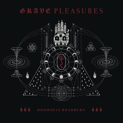 Grave Pleasures DOOMSDAY ROADBURN Vinyl 2 LP