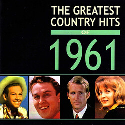 Various The Greatest Country Hits Of 1961 CD