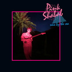 Pink Shabab Ema By The Sea Vinyl LP