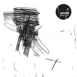 Zero Db Party Girl (Dlcd) vinyl 12