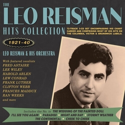 Leo Reisman And His Orchestra The Leo Reisman Hits Collection 1921-40 CD