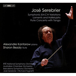 Jose Serebrier / Alexandre Kantorow / Sharon Bezaly / RTÉ National Symphony Orchestra / Australian Chamber Orchestra / Richard Tognetti Symphonic BACH