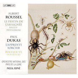 Albert Roussel / Paul Dukas / Orchestre National Des Pays De La Loire / Pascal Rophé Le Festin de L’Araignée;  L’Apprenti Sorcier SACD