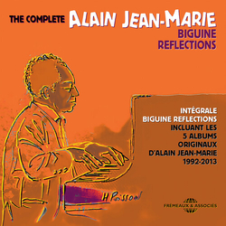 Alain Jean-Marie The Complete Biguine Reflections 1992-2013 CD