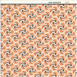 Oya Sextett (2) Live! Multi CD/Vinyl 2 LP