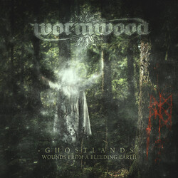 Wormwood (7) Ghostlands - Wounds From A Bleeding Earth