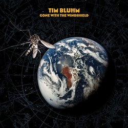Tim Bluhm Gone With The Windshield Coloured Vinyl LP +g/f