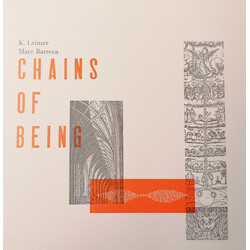 K. Leimer / Marc Barreca Chains Of Being Vinyl LP