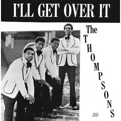 The Thompsons I'll Get Over It VINYL LP
