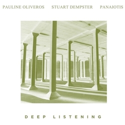 OliverosPauline / DempsterStuart / Panaotis Deep Listening Vinyl 2 LP