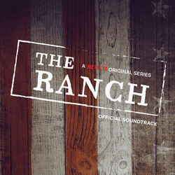 Various The Ranch: A Netflix Original Series Official Soundtrack VINYL LP