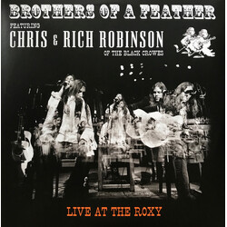 Brothers Of A Feather / Chris Robinson (2) / Rich Robinson Live At The Roxy Vinyl 2 LP