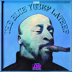Yusef Lateef Blue Yusef Lateef 180gm Vinyl LP