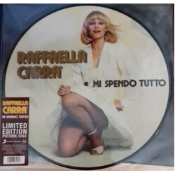 Raffaella Carra Mi Spendo Tutto picture disc Vinyl 12"