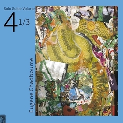Eugene Chadbourne SOLO GUITAR VOLUME 4-1 / 3 Vinyl LP