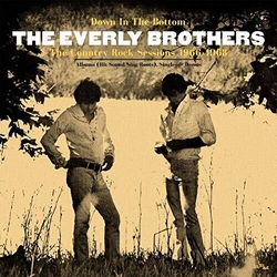 Everly Brothers Down In The Bottom: Country Rock Sessions 1966-68 3 CD