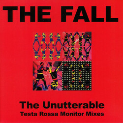 The Fall The Unutterable - Testa Rossa Monitor Mixes Vinyl LP