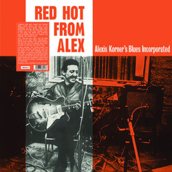 Blues Incorporated Red Hot From Alex Vinyl LP