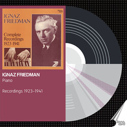 Ignaz Friedman Complete Recordings 1923-1941 CD