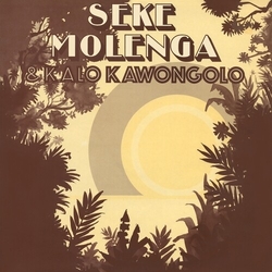 MolengaSeke / KawongoloKalo SEKE MOLENGA & KALO KAWONGOLO Vinyl LP
