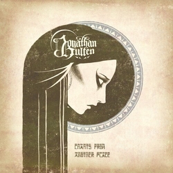 Jonathan Hulten Chants From Another Place Vinyl LP