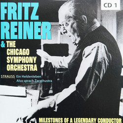 Fritz Reiner / The Chicago Symphony Orchestra Fritz Reiner & The Chicago Symphony Orchestra: Milestones Of A Legendary Conductor CD