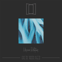 Our Mirage Unseen Relations Blue Vinyl LP