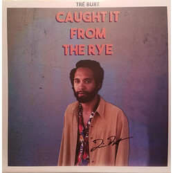 Tre Burt Caught It From The Rye Vinyl LP