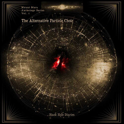 Alternative Particle Choir Black Hole Diaries Vinyl 2 LP