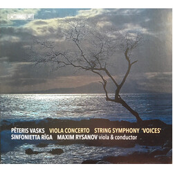 Pēteris Vasks / Sinfonietta Rīga / Maxim Rysanov Viola Concerto / String Symphony ‘Voices’ SACD