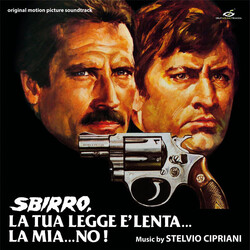 Stelvio Cipriani Sbirro, La Tua Legge È Lenta… La Mia… No! Vinyl LP