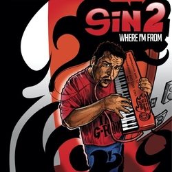 Sin2 Where I'm From Vinyl LP
