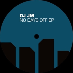 Dj Jm No Days Off Vinyl LP