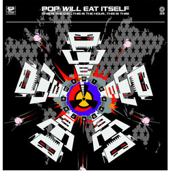 Pop Will Eat Itself This Is The Day...This Is The Hour...This Is This! Vinyl LP