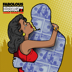 Fabolous Summetime Shootout 3 Coldest Summer Ever vinyl LP