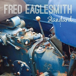 Fred Eaglesmith STANDARD Vinyl LP