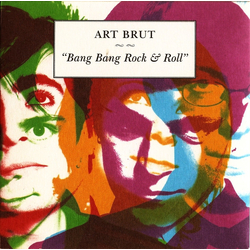Art Brut BANG BANG ROCK & ROLL  Vinyl LP
