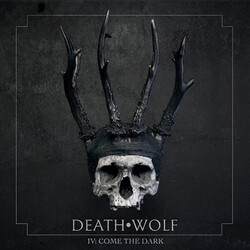 Death Wolf IV: COME THE DARK  Vinyl LP