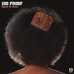 100 Proof Aged In Soul 100 PROOF (BLK)  Vinyl LP