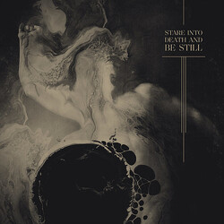 Ulcerate Stare Into Death And Be Still