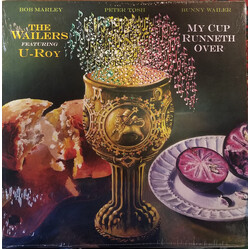 The Wailers / U-Roy My Cup Runneth Over