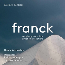 César Franck / Denis Kozhukhin / Gustavo Gimeno / Orchestre Philharmonique Du Luxembourg Symphony In D Minor - Symphonic Variations SACD