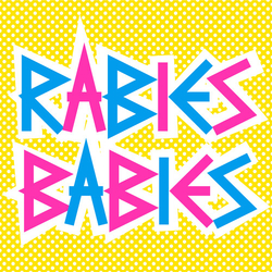 Rabies Babies RABIES BABIES (10IN) VINYL LP