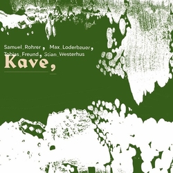 Samuel Rohrer / Max Loderbauer / Stian Westerhus / Tobias Freund KAVE Vinyl LP