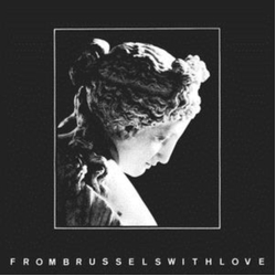 From Brussels With Love / Various (Blk) (Wht) FROM BRUSSELS WITH LOVE / VARIOUS (BLK)  Vinyl LP